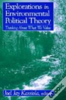Explorations In Environmental Political Theory