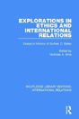 Explorations In Ethics And International Relations - Preview