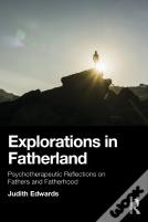 Explorations In Fatherland