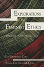Explorations In Feminist Ethics - Preview