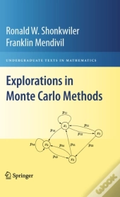 Explorations In Monte Carlo Methods
