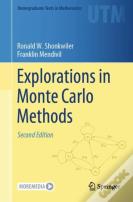 Explorations In Monte Carlo Methods