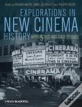 Explorations In New Cinema History
