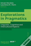 Explorations In Pragmatics