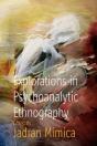 Explorations In Psychoanalytic Ethnography - Preview