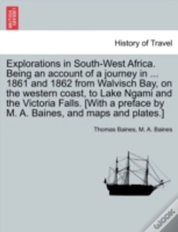 Capa do artigo Explorations In South-West Africa. Being