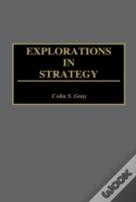 Explorations In Strategy