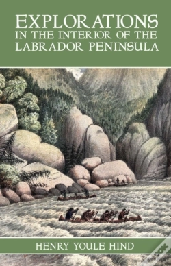 Capa do artigo Explorations In The Interior Of The Labrador Peninsula