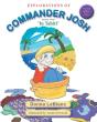 Explorations Of Commander Josh, Book Two - Preview