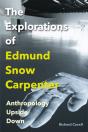Explorations Of Edmund Snow Carpenter - Preview