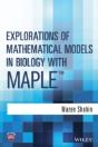 Explorations Of Mathematical Models In Biology With Maple - Preview
