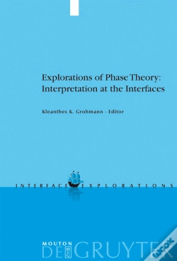 Capa do artigo Explorations Of Phase Theory: Interpretation At The Interfaces
