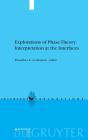 Explorations Of Phase Theory: Interpretation At The Interfaces - Preview