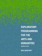 Exploratory Programming For The Arts And Humanities, Second Edition - Preview