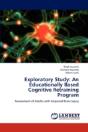 Exploratory Study: An Educationally Based Cognitive Retraining Program - Preview