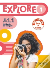Capa do artigo Explore 1 : Fle ; Livre + Cahier ; A1.1