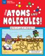 Explore Atoms And Molecules! - Preview