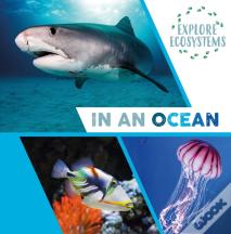 Explore Ecosystems: In An Ocean