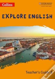 Explore English Teacherâ€™S Guide: Stage 6