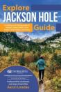 Explore Jackson Hole Guide: A Hiking Gui - Preview