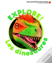 Explore ! Les Dinosaures