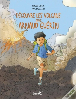 Capa do artigo Explore Les Volcans Avec Arnaud Guerin