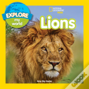 Explore My World: Lions