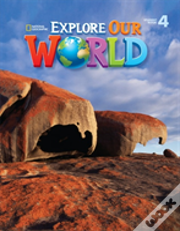 Explore Our World 4