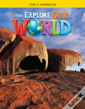 Capa do artigo Explore Our World - Level 4 - Student Workbook - Book Only