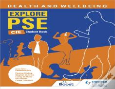 Explore Pse: Health And Wellbeing For Cfe Student Book