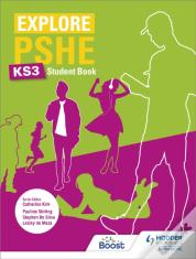 Explore Pshe For Key Stage 3 Student Book