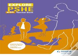 Explore Pshe For Key Stage 5 Teacher Book