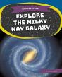 Explore The Milky Way Galaxy - Preview