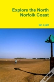 Capa do artigo Explore The North Norfolk Coast