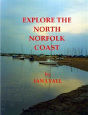 Explore The North Norfolk Coast - Preview