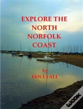 Explore The North Norfolk Coast