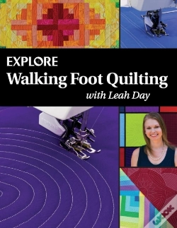 Capa do artigo Explore Walking Foot Quilting With Leah Day