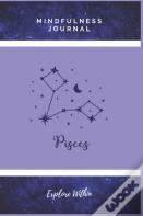 Explore Within Mindfulness Journal (Pices Edition)