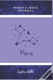 Explore Within Mindfulness Journal (Pices Edition)