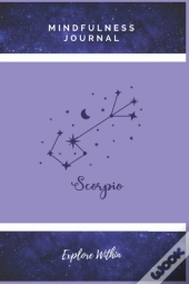 Explore Within Mindfulness Journal (Scorpio Edition)