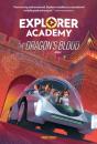 Explorer Academy: The Dragon'S Blood (Book 6) - Preview