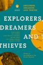 Explorers Dreamers And Thieves - Preview