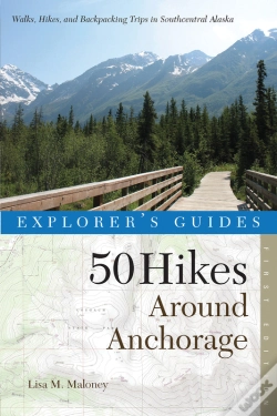 Capa do artigo Explorer'S Guide 50 Hikes Around Anchorage