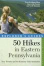 Explorer'S Guide 50 Hikes In Eastern Pennsylvania - Preview