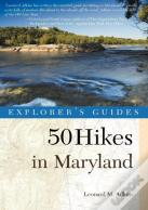 Explorer'S Guide 50 Hikes In Maryland