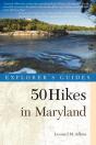 Explorer'S Guide 50 Hikes In Maryland - Preview