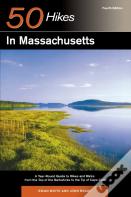 Explorer'S Guide 50 Hikes In Massachusetts