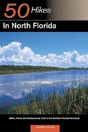 Explorer'S Guide 50 Hikes In North Florida - Preview