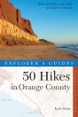 Explorer'S Guide 50 Hikes In Orange County - Preview