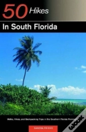 Explorer'S Guide 50 Hikes In South Florida